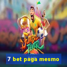 7 bet paga mesmo